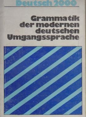 DEUTSCH 2000 GRAMMATIK UMGANGS(لوشر/پرسش)*