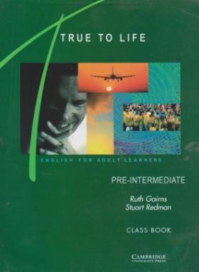 TRUE TO LIFE/PRE-INTERMEDIATE(اشتیاق)