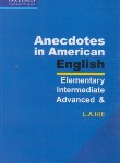 کتاب ANECDOTES IN AMERICAN ENGLISH (فروزش)