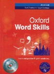 کتاب OXFORD WORD SKILLS  ADVANCED+CD(رحلی/رهنما)