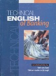 کتاب TECHNICAL ENGLISH OF BANKING (زند/جنگل)