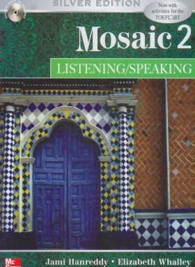 MOSAIC 2 LISTENING/SPEAKING SILVER EDITION (رهنما)