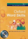 کتاب OXFORD WORD SKILLS BASIC+CD (رحلی/جنگل)