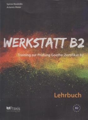 10 آزمون آلمانی گوته WERKSTAATT B2+CD (رحلی/رهنما)