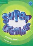 کتاب SUPER GRAMMAR 2 (رحلی/فروزش)