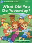کتاب WHAT DID YOU DO YESTERDAY?+CD(DOLPHIN READERS 3)
