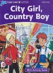 کتاب CITY GIRL,COUNTRY BOY+CD DOLPHIN READERS 4 (آکسفورد)
