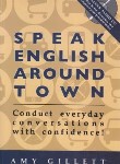 کتاب SPEAK ENGLISH AROUND TOWN+CD (رقعی/رهنما)