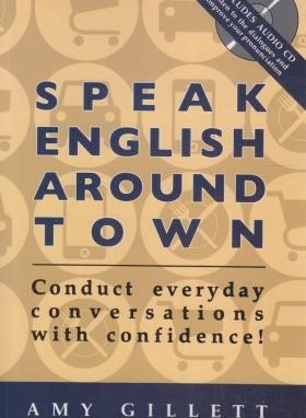 SPEAK ENGLISH AROUND TOWN+CD (رقعی/رهنما)