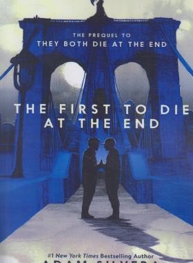 THE FIRST TO DIE AT THE END اولین کسی که در آخر میمیرد (وارش)