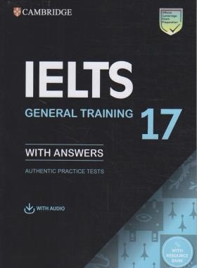CAMBRIDGE IELTS 17 GENERAL+CD (رهنما)