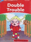 کتاب DOUBLE TROUBLE+CD DOLPHIN READERS 2 (آکسفورد)