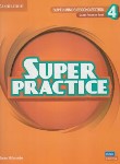 کتاب SUPER MINDS SUPER PRACTICE 4  EDI 2 (رحلی/رهنما)
