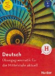 کتاب DEUTCH UBEN UBUNGSGRAMMATIK FUR DIE  MITTELSTUFE AKTUELL B1-C1 (زبانکده)