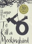 کتاب TO KILL A MOCKINGBIRD کشتن مرغ مینا (معیارعلم)