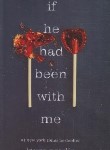 کتاب IF HE HAD BEEN WITH ME اگر او با من بود (معیارعلم)