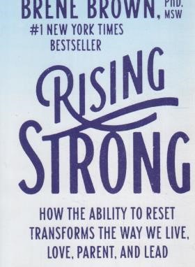 RISING STRONG با اقتدار برخاستن(معیارعلم)