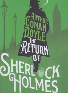 SHERLOCK HOLMES: THE RETURN OF SHERLOCK HOLMES شرلوک هولمز: بازگشت شرلوک هولمز(معیارعلم)