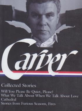 CARVER COLLECTED STORIES 1مجموعه داستان های ریموند کارور(معیارعلم)