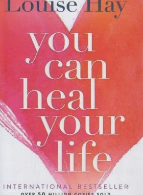 YOU CAN HEAL YOUR LIFE شفای زندگی(معیارعلم)