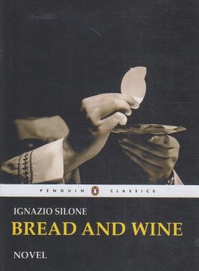 BREAD AND WINE نان و شراب(پنگوئن)