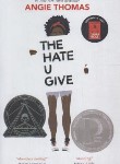 کتاب THE HATE U GIVE نفرتی که تو می کاری(معیارعلم)