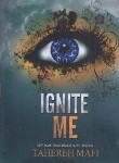 کتاب IGNITE ME ذوبم کن(معیارعلم)