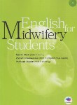 کتاب ENGLISH FOR MIDWIFERY STUDENTS (انگلیسی مامایی/خاکی/جامعه نگر)