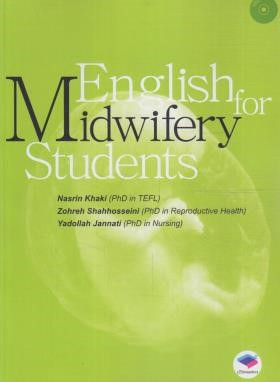ENGLISH FOR MIDWIFERY STUDENTS (انگلیسی مامایی/خاکی/جامعه نگر)