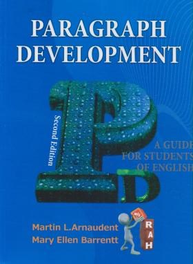PARAGRAPH DEVELOPMENT (نگارش پیشرفته/راه/9033)