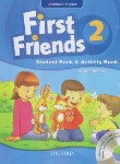کتاب FIRST FRIENDS AMERICAN ENGLISH 2+CD (رحلی/رهنما)*