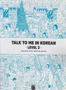 TALK TO ME IN KOREAN 2+CD  SB+WB (آموزش زبان کره ای/وارش)